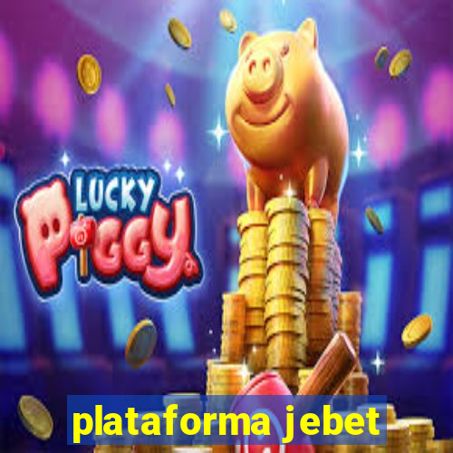 plataforma jebet